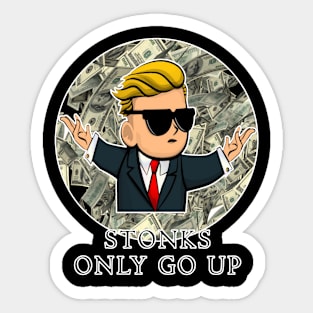 Stonks Only Go Up Sticker